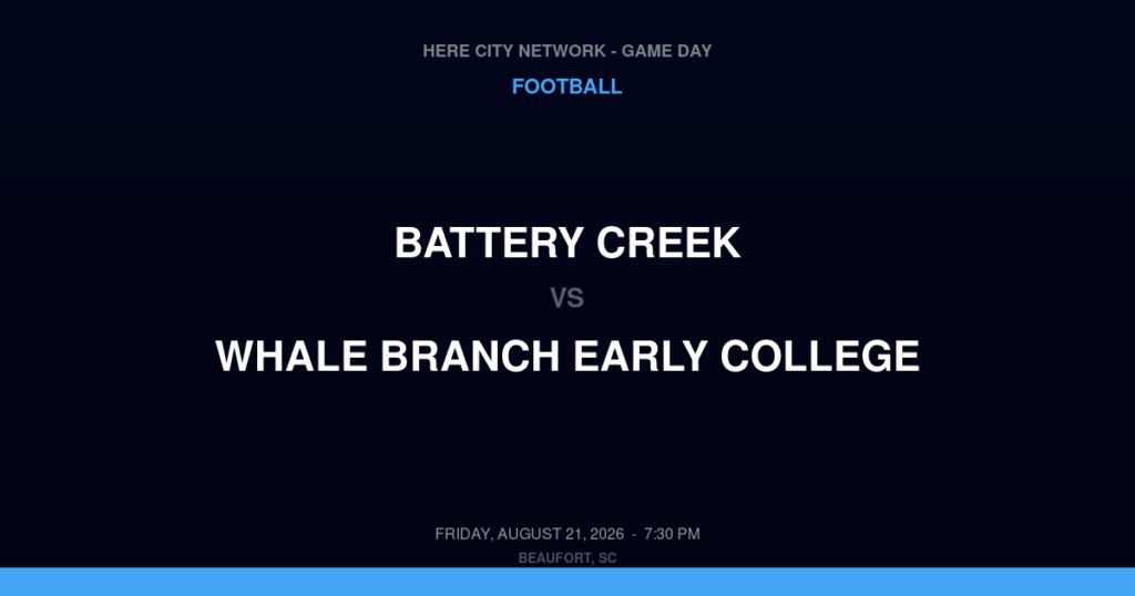 Battery Creek vs. Whale Branch Early College — Football Game Day — Beaufort, SC — Aug 21, 2026