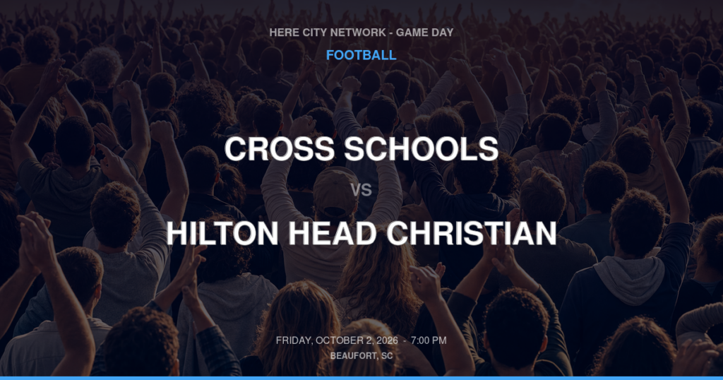 Cross Schools vs. Hilton Head Christian — Football Game Day — Hilton Head Island, SC — Oct 2, 2026
